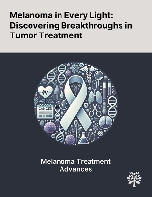 Melanoma in Every Light