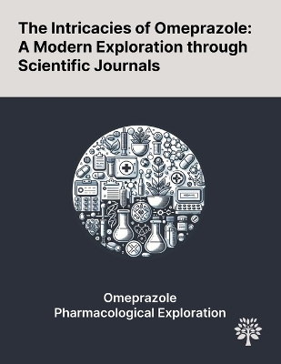 Intricacies of Omeprazole