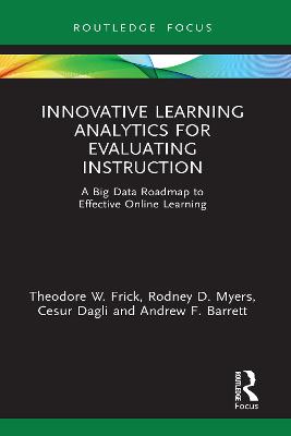 Innovative Learning Analytics for Evaluating Instruction