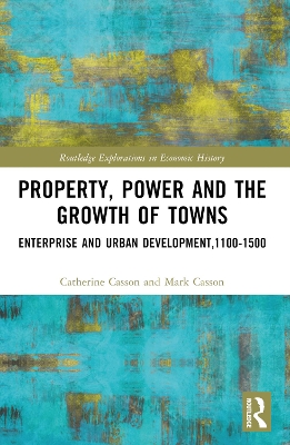 Property, Power and the Growth of Towns