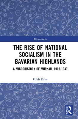 Rise of National Socialism in the Bavarian Highlands