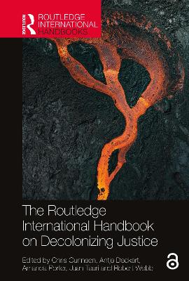 Routledge International Handbook on Decolonizing Justice