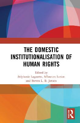 Domestic Institutionalisation of Human Rights