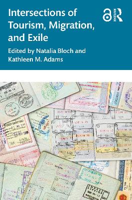 Intersections of Tourism, Migration, and Exile