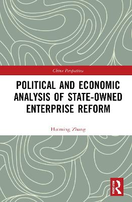 Political and Economic Analysis of State-Owned Enterprise Reform