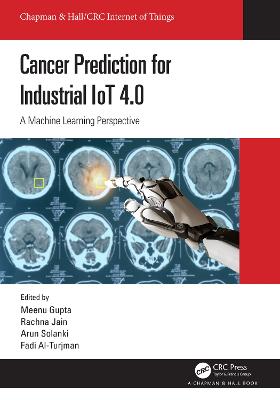 Cancer Prediction for Industrial IoT 4.0