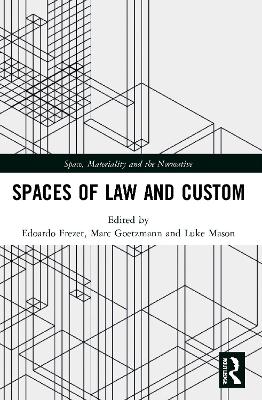 Spaces of Law and Custom