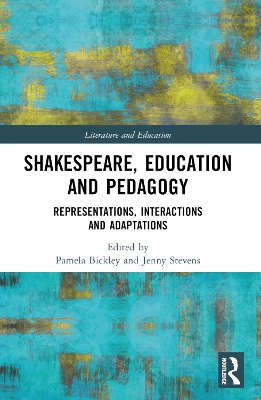 Shakespeare, Education and Pedagogy