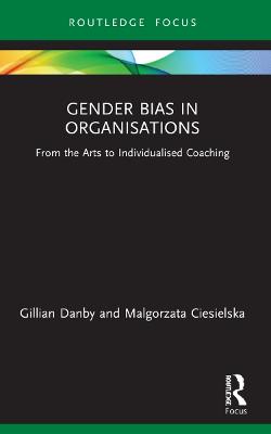 Gender Bias in Organisations