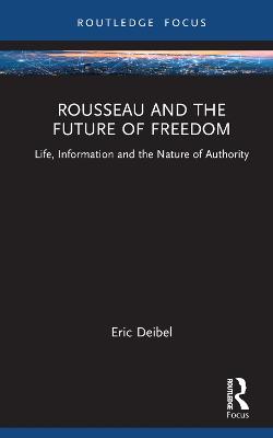 Rousseau and the Future of Freedom