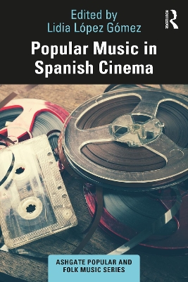 Popular Music in Spanish Cinema