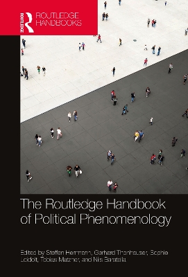 Routledge Handbook of Political Phenomenology