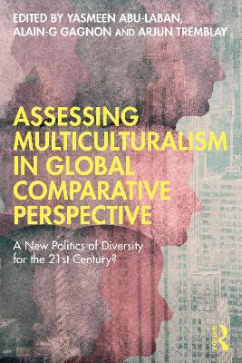 Assessing Multiculturalism in Global Comparative Perspective