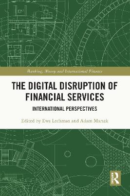 Digital Disruption of Financial Services