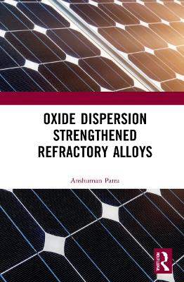 Oxide Dispersion Strengthened Refractory Alloys