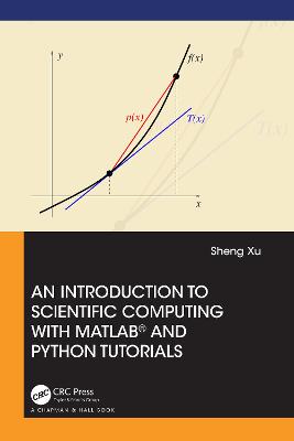 An Introduction to Scientific Computing with MATLAB (R) and Python Tutorials