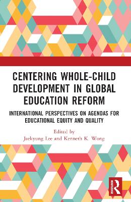 Centering Whole-Child Development in Global Education Reform