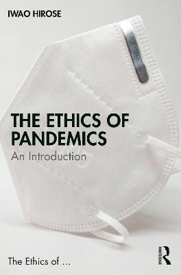 The Ethics of Pandemics