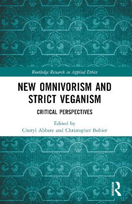 New Omnivorism and Strict Veganism