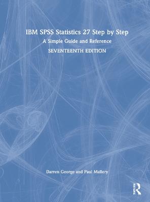 IBM SPSS Statistics 27 Step by Step