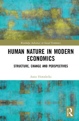 Human Nature in Modern Economics
