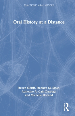 Oral History at a Distance