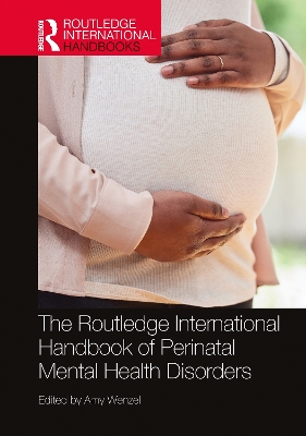 Routledge International Handbook of Perinatal Mental Health Disorders