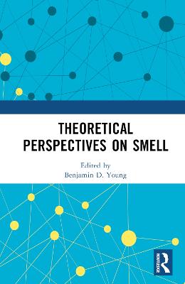 Theoretical Perspectives on Smell