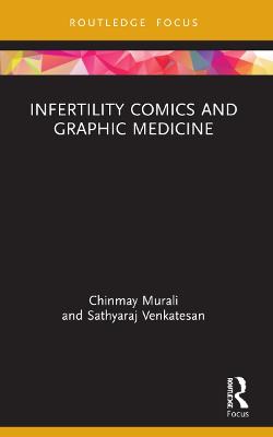 Infertility Comics and Graphic Medicine