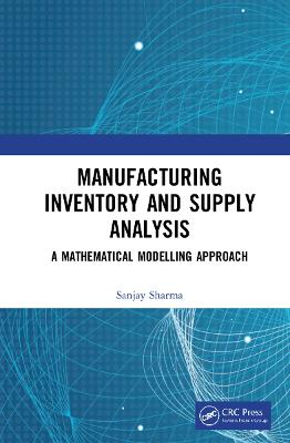 Manufacturing Inventory and Supply Analysis