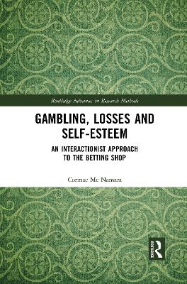 Gambling, Losses and Self-Esteem