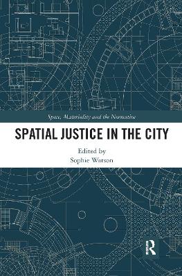 Spatial Justice in the City