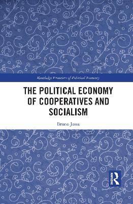 Political Economy of Cooperatives and Socialism