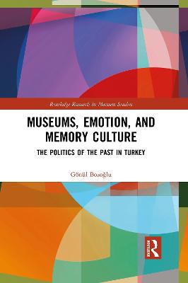 Museums, Emotion, and Memory Culture