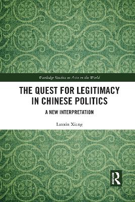 The Quest for Legitimacy in Chinese Politics