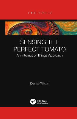 Sensing the Perfect Tomato