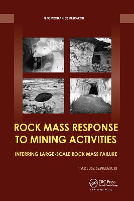 Rock Mass Response to Mining Activities