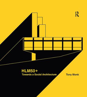 HLM50+ Towards a Social Architecture