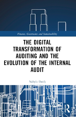 The Digital Transformation of Auditing and the Evolution of the Internal Audit