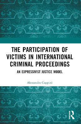 Participation of Victims in International Criminal Proceedings