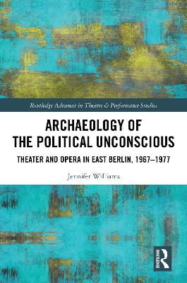 Archaeology of the Political Unconscious