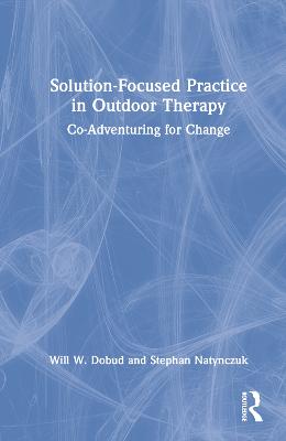 Solution-Focused Practice in Outdoor Therapy