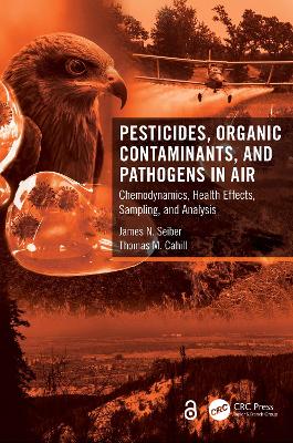 Pesticides, Organic Contaminants, and Pathogens in Air