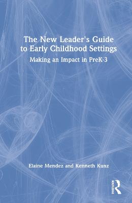 New Leader's Guide to Early Childhood Settings