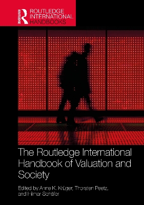 Routledge International Handbook of Valuation and Society