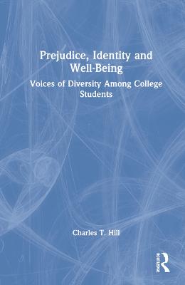 Prejudice, Identity and Well-Being