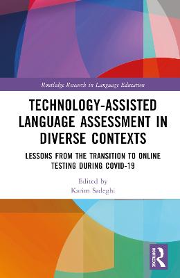 Technology-Assisted Language Assessment in Diverse Contexts