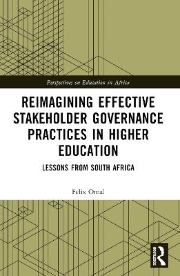 Reimagining Effective Stakeholder Governance Practices in Higher Education