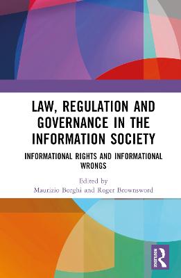 Law, Regulation and Governance in the Information Society