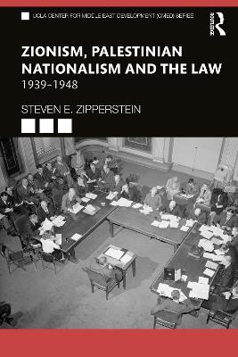 Zionism, Palestinian Nationalism and the Law